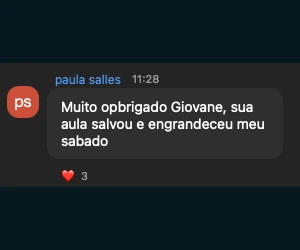 Paula Salles: Sua aula salvou e engrandeceu meu sábado.